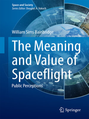 cover image of The Meaning and Value of Spaceflight
